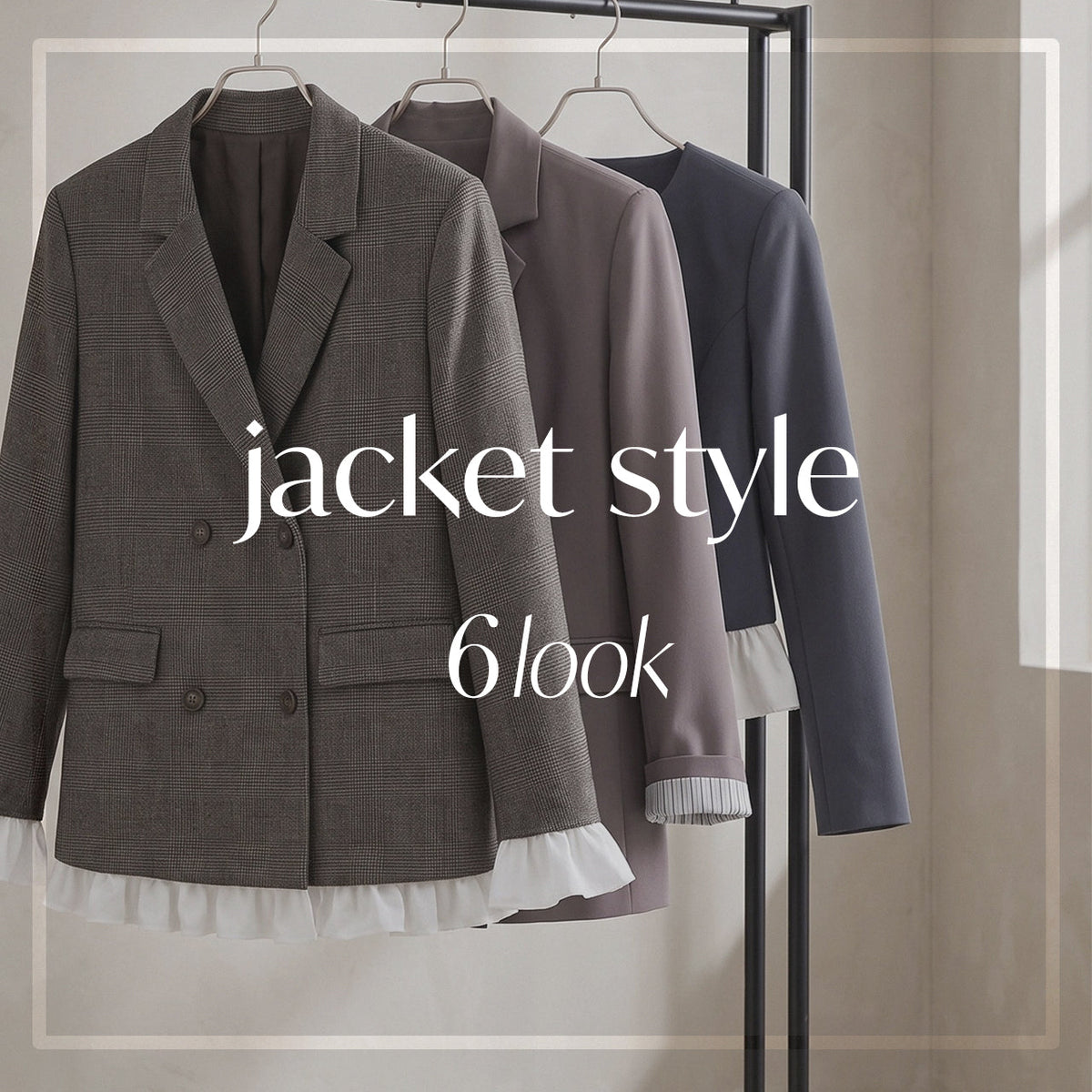 jacket style 6look