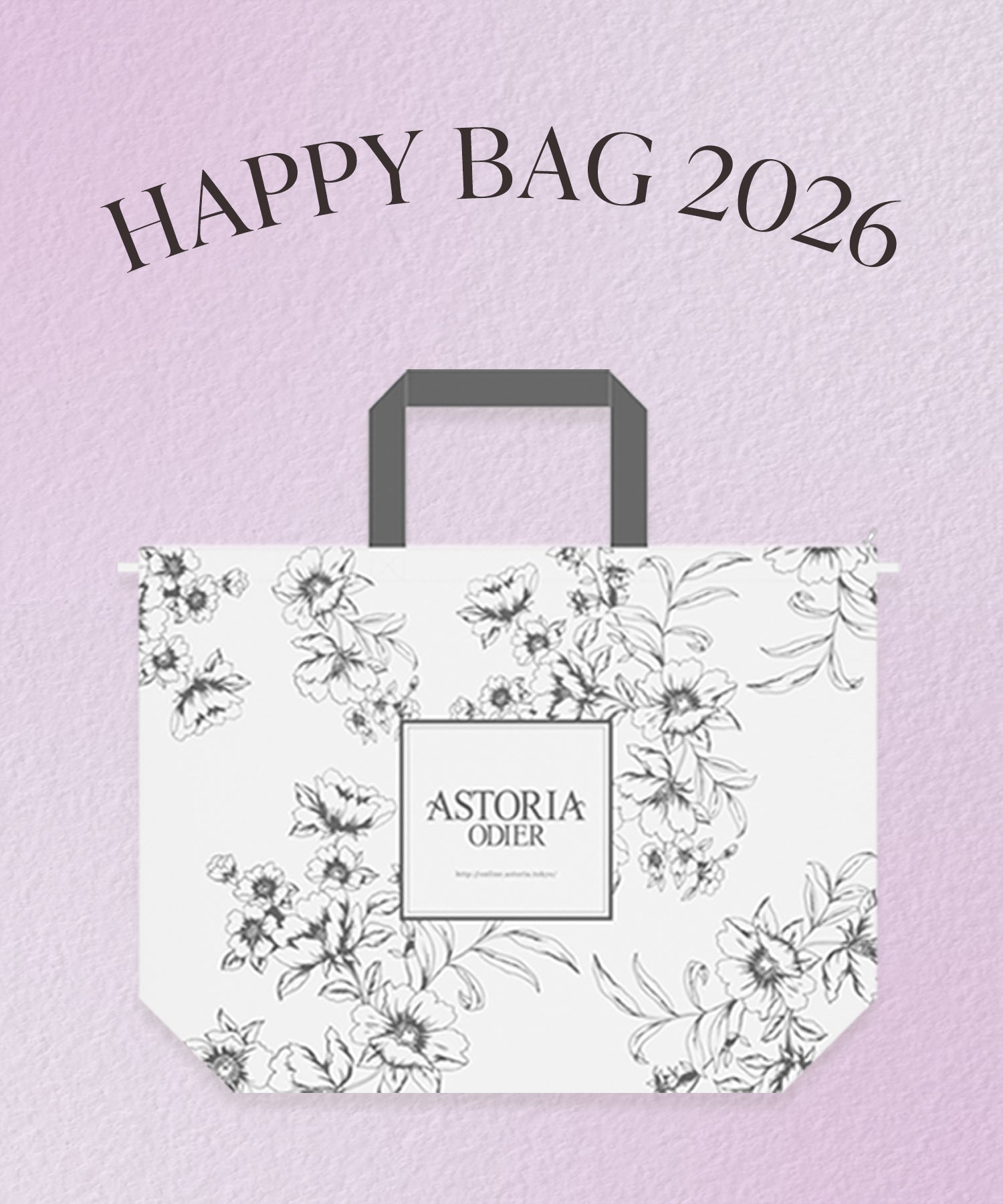 【ASTORIA ODIER】2026 HAPPY BAG